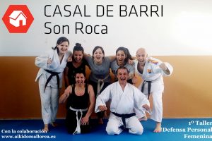 1º Taller de Defensa Personal Femenina – Casal  de Barri Son Roca